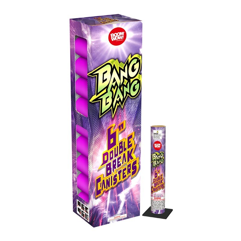 BW2025 - BANG BANG 6" Double break Canisters